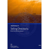 Admiralty Sailing Directions: British Columbia Pilot Vol. 1 (NP25), 17th Edition 2019
